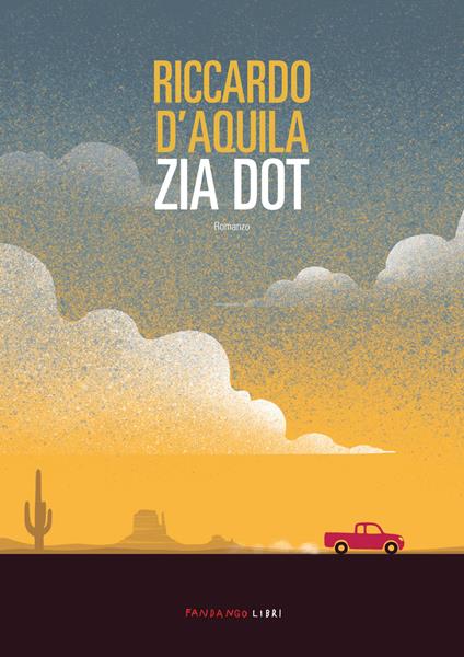 Zia Dot - Riccardo D'Aquila - ebook