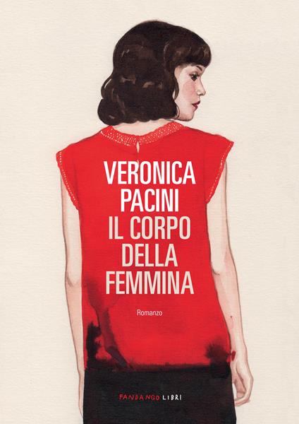 Il corpo della femmina - Veronica Pacini - ebook