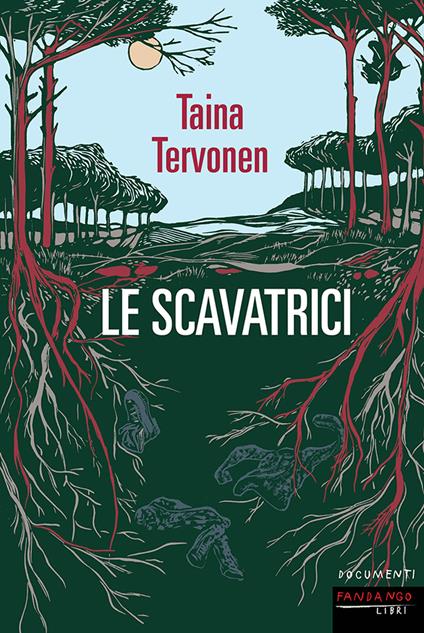Le scavatrici - Taina Tervonen - copertina
