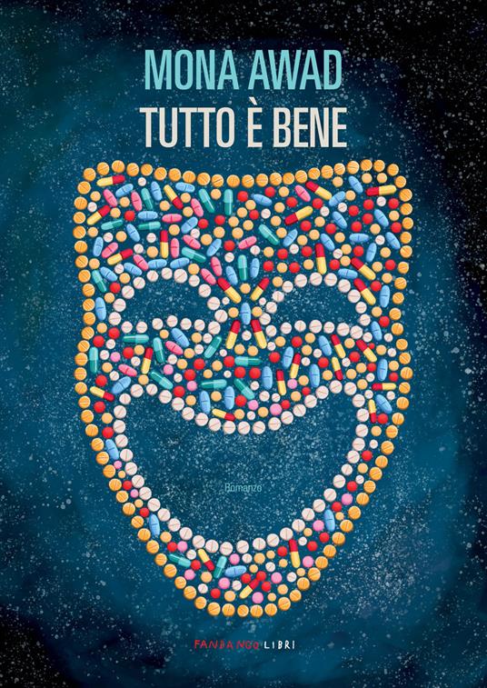 Tutto è bene - Mona Awad,Sara Sedehi - ebook