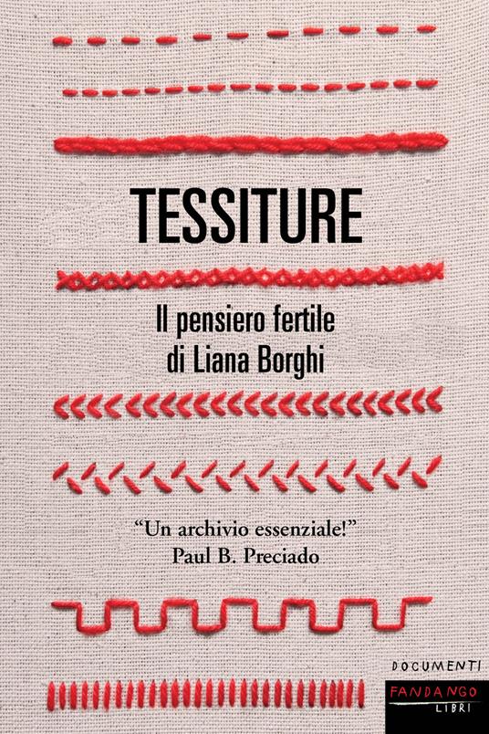Tessiture. Il pensiero fertile di Liana Borghi - AA.VV. - ebook