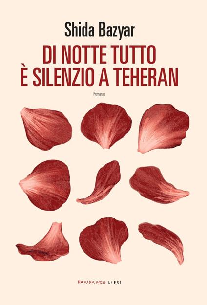 Di notte tutto è silenzio a Teheran - Shida Bazyar - ebook