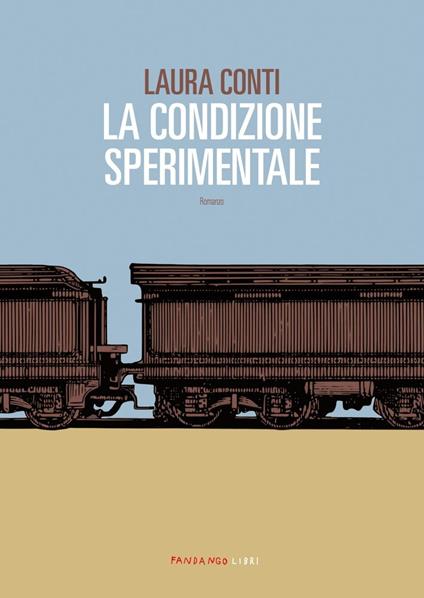 La condizione sperimentale - Laura Conti - copertina