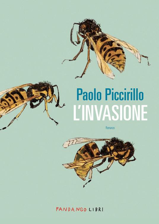 L'invasione - Paolo Piccirillo - copertina