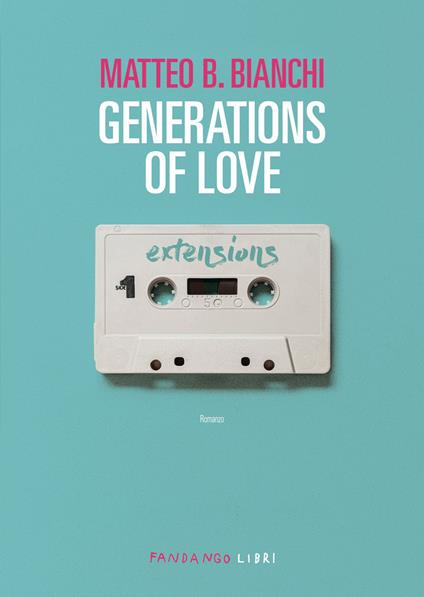 Generations of love - Matteo B. Bianchi - copertina