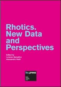 Rhotics. New data and perspectives - Lorenzo Spreafico,Alessandro Vietti - copertina