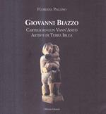 Giovanni Biazzo. Carteggio con Vann'Antò artisti di terra Iblea