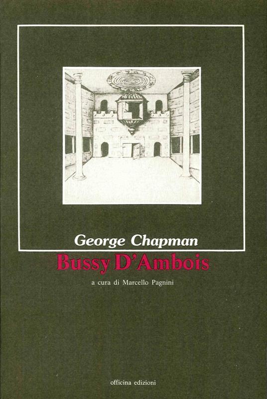 Bussy d'Ambois - George Chapman - copertina