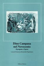 Dino Campana nel Novecento