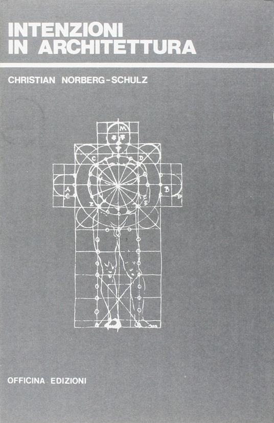 Intenzioni in architettura - Christian Norberg Schulz - copertina