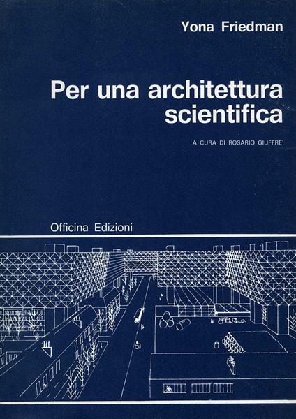 Per un'architettura scientifica - Yona Friedman - copertina