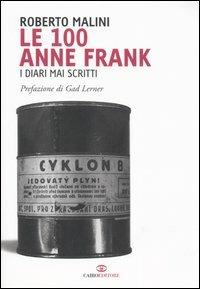 Le cento Anne Frank. I diari mai scritti - Roberto Malini - copertina