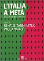 L' Italia a metà. Dentro il voto del Paese diviso