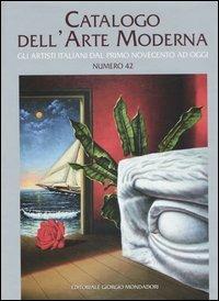 Catalogo dell'arte moderna. Ediz. illustrata. Vol. 42 - 2