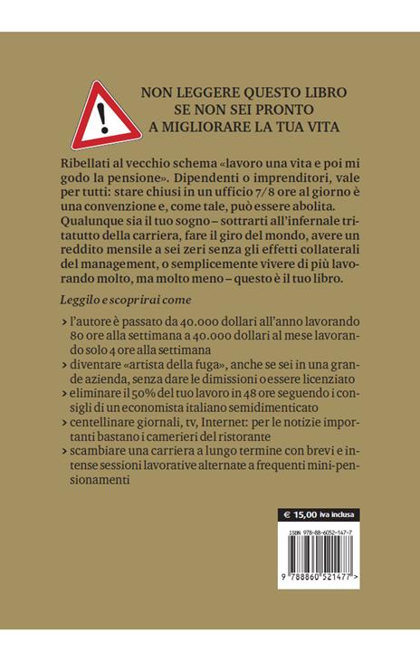4 ore alla settimana. Ricchi e felici lavorando 10 volte meno - Timothy Ferriss - 3