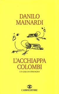 L'acchiappacolombi