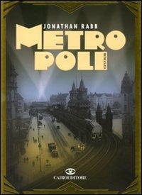 Metropoli - Jonathan Rabb - 2