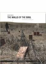 Moreno Panozzo. The walls of the soul