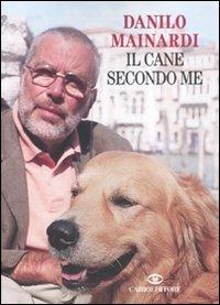 Il cane secondo me - Danilo Mainardi - copertina