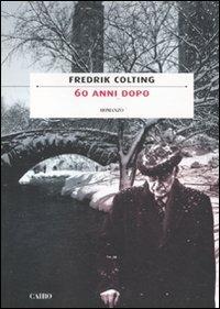 60 anni dopo - Fredrik Colting - copertina
