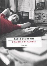 D'amore e di guerra - Paolo Occhipinti - copertina