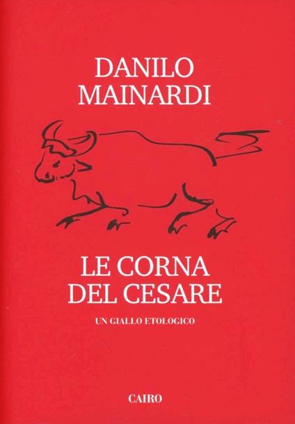 Le corna del Cesare - Danilo Mainardi - copertina