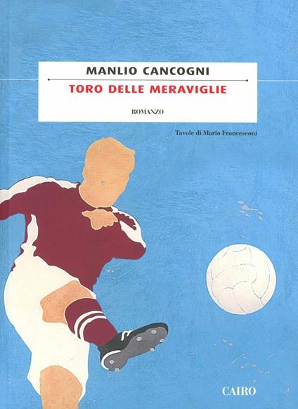 Toro delle meraviglie - Manlio Cancogni - copertina