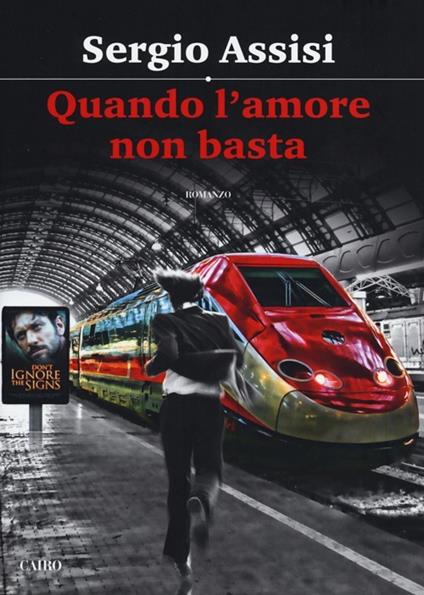 Quando l'amore non basta - Sergio Assisi - copertina