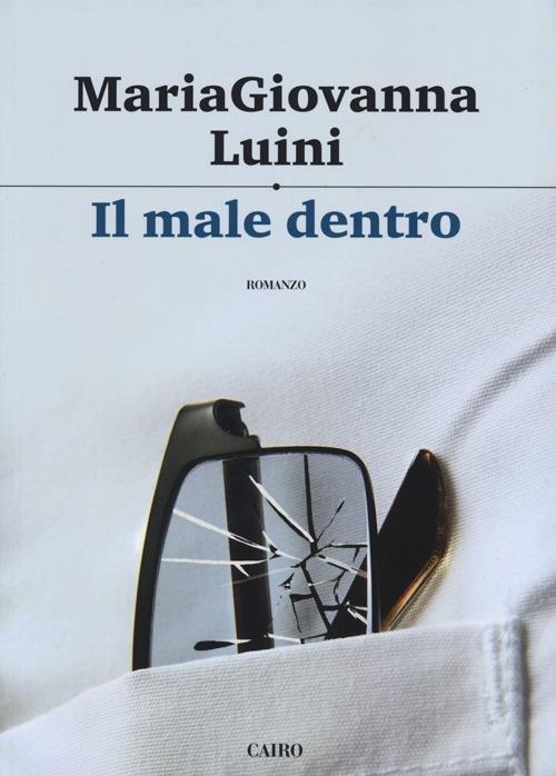 Il male dentro - Maria Giovanna Luini - copertina