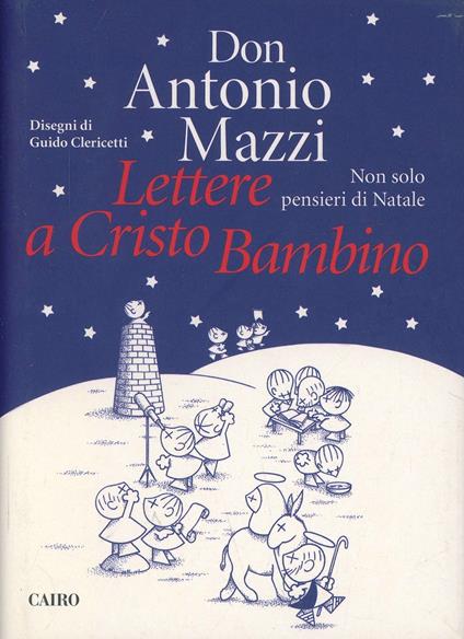 Lettere a Cristo bambino - Antonio Mazzi - copertina