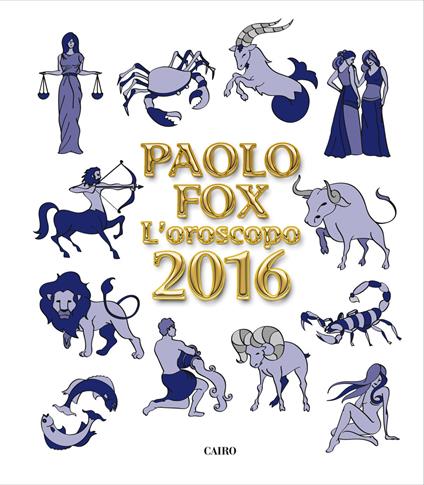 L' oroscopo 2016 - Paolo Fox - copertina
