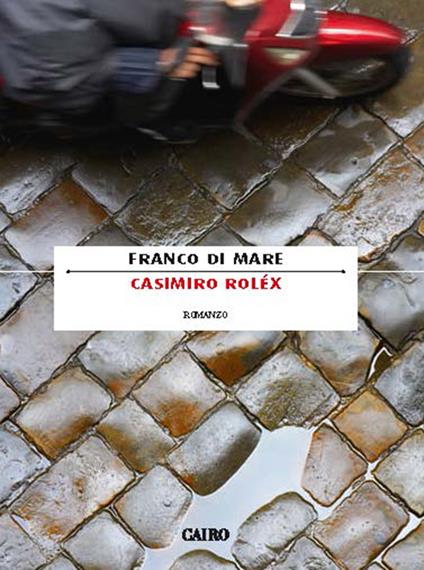 Casimiro Roléx - Franco Di Mare - ebook
