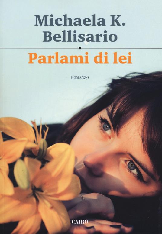 Parlami di lei - Michaela K. Bellisario - copertina