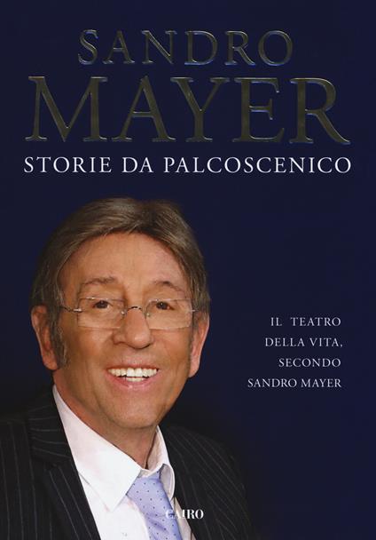 Storie da palcoscenico - Sandro Mayer - copertina