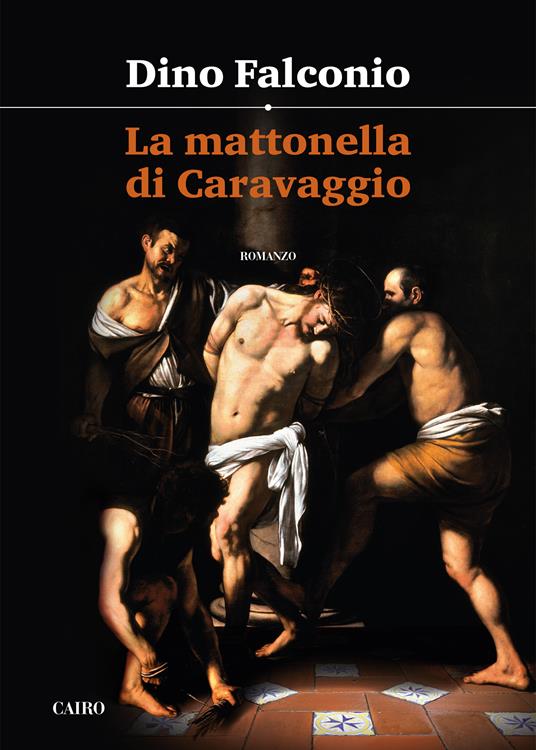 La mattonella di Caravaggio - Dino Falconio - ebook