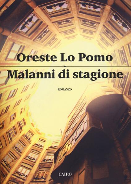 Malanni di stagione - Oreste Lo Pomo - copertina