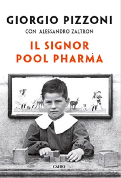 Il signor Pool Pharma - Giorgio Pizzoni,Alessandro Zaltron - copertina
