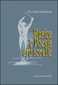 Musica e poesia arti sorelle - Riccardo Viagrande - copertina