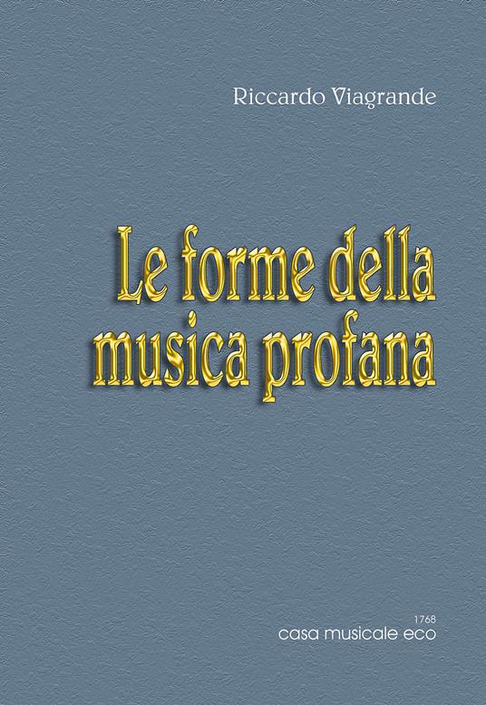 Le forme della musica profana - Riccardo Viagrande - copertina