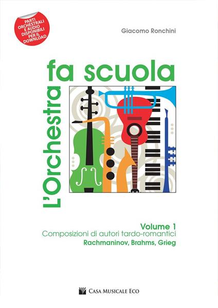 L'orchestra fa scuola. Con contenuti extra online. Vol. 1 - Giacomo Ronchini - copertina