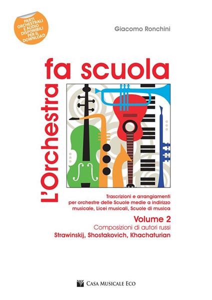 L'orchestra fa scuola. Con contenuti extra online. Vol. 2 - Giacomo Ronchini - copertina