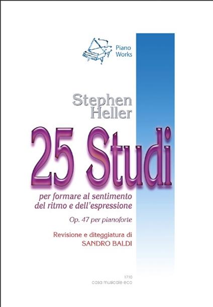 Op. 47 per pianoforte. 25 studi. Spartito - Stephen Heller - copertina