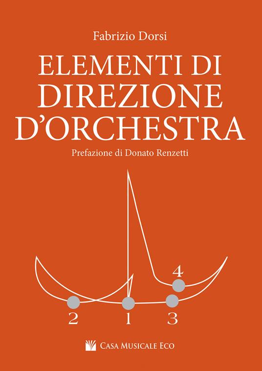 Elementi di direzione d'orchestra - Fabrizio Dorsi - copertina