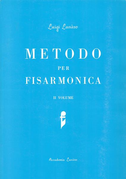 Metodo per fisarmonica. Vol. 2 - Luigi Lanaro - copertina