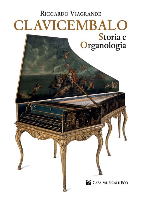Clavicembalo. Storia e organologia - Riccardo Viagrande - copertina