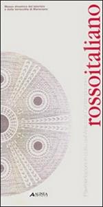 Rosso italiano. Pavimentazioni in cotto dall'antico al contemporaneo