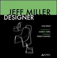 Jeff Miller designer. Ediz. italiana e inglese - Laura Giraldi - copertina