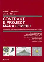 Contract e project management. Strumenti di programmazione e controlli di commessa edilizia