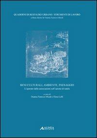 Beni culturali, ambiente, paesaggio - Osanna Fantozzi Micali,Elena Lolli - copertina