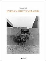 Indian photographs. Ediz. italiana e inglese